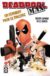 Deadpool Max -1- Un penchant pour la violence