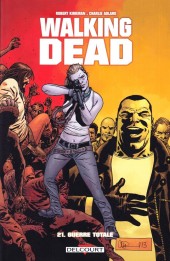 Walking Dead -21- Guerre totale