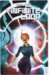 Infinite Loop (The) (Glénat comics) -1- L'éveil