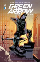 Green Arrow (Urban Comics) -3- Brisé