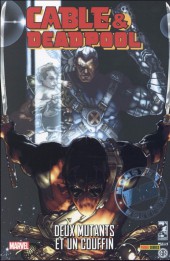 Cable & Deadpool -4- Deux mutants et un couffin