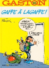 Gaston -15- Gaffe à Lagaffe !