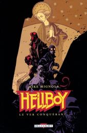 Hellboy (Delcourt) -6- Le Ver conquérant