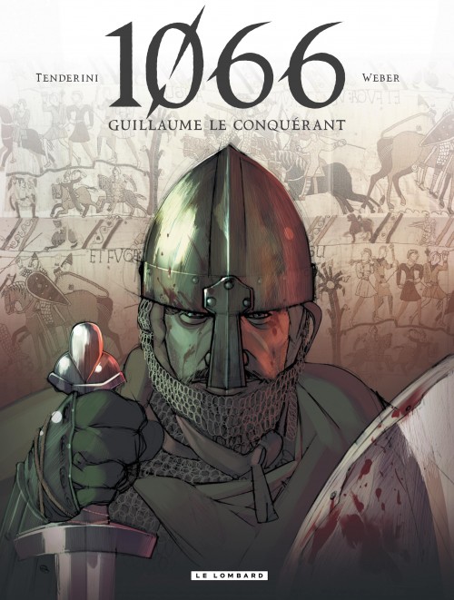 1066 Guillaume le Conquérant Tome 1