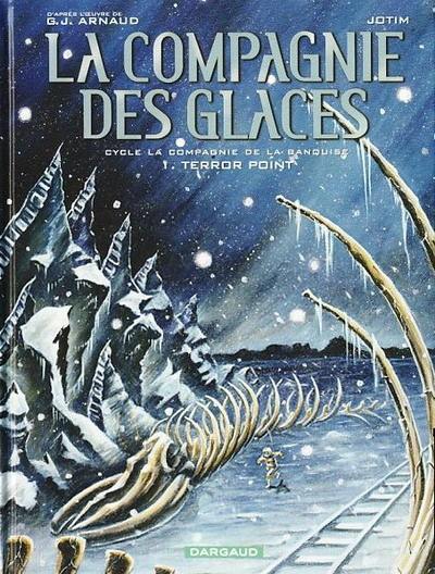 G.-J. Arnaud - La Compagnie des Glaces T44-T49