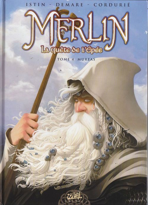 Merlin, la quete de l'epee Tome 4