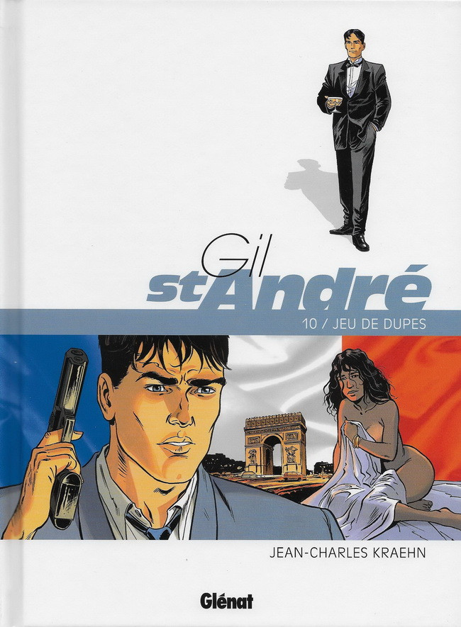 Gil St André Tome 10 : Jeu de dupes