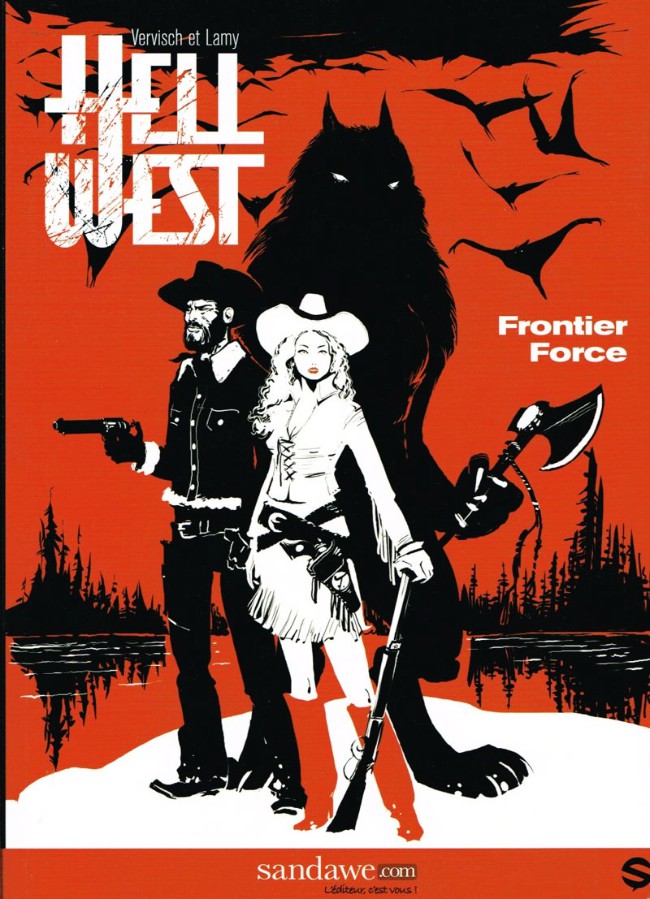 Hell West - Tome 1 - Frontier Force