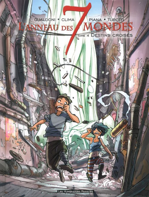 L'anneau des 7 mondes Tome 4 : Destins croisés