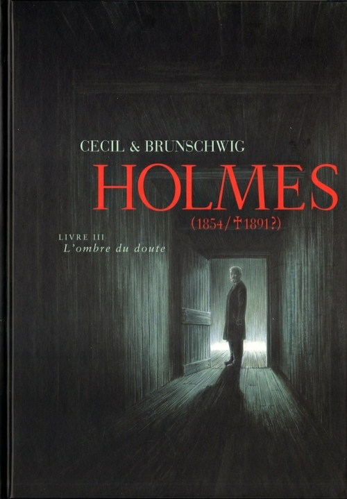 Holmes Tome 3 : Livre III : L'ombre du doute