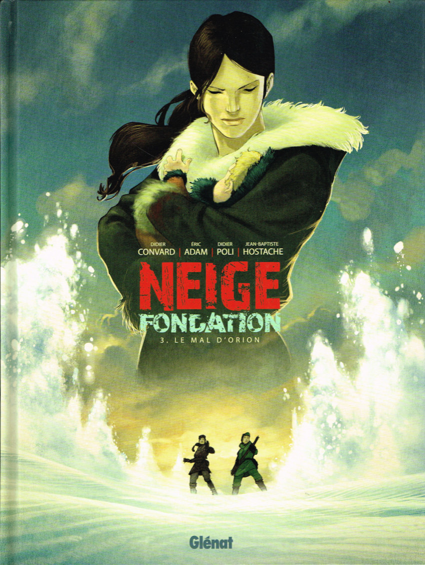 Neige fondation - 3 tomes  -