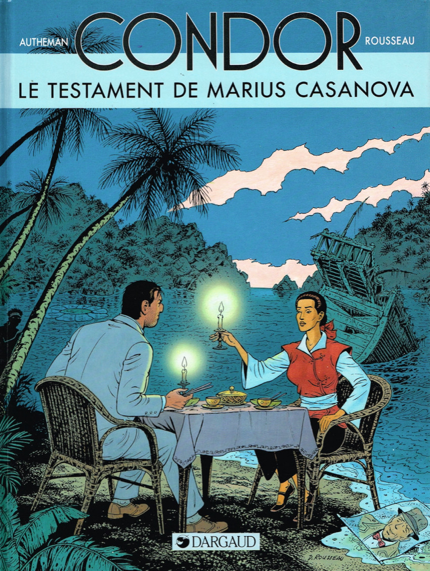 Condor - Tome 04 - Le testament de Marius Casanova