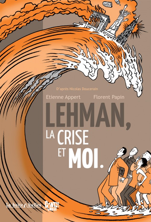 Lehman la crise et moi One shot PDF