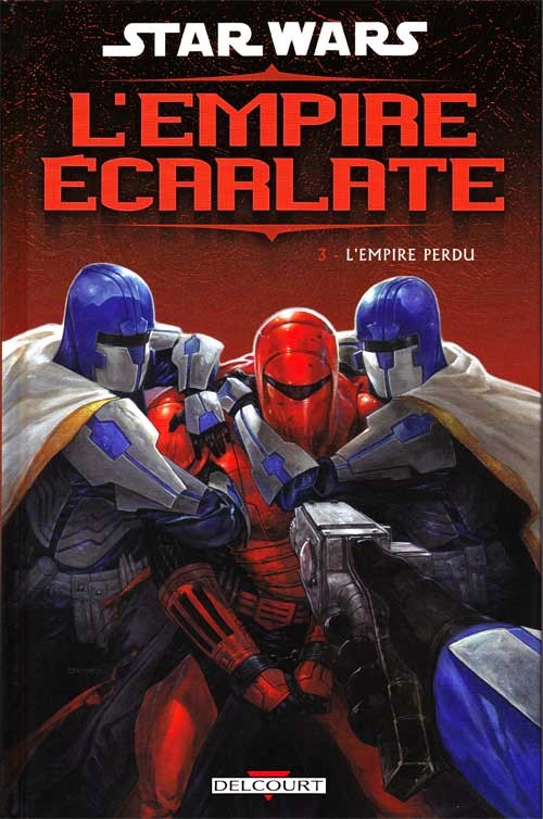 Star Wars L'Empire Ecarlate - 3 Tomes