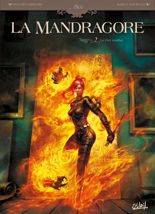 La mandragore -Tome 2 : La Part sombre