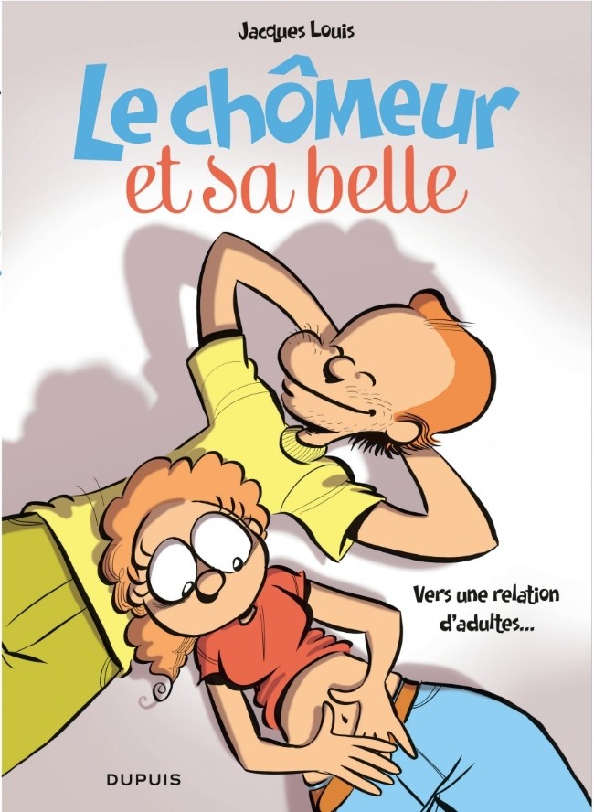 Le chômeur et sa belle 2. Vers une relation d'adultes