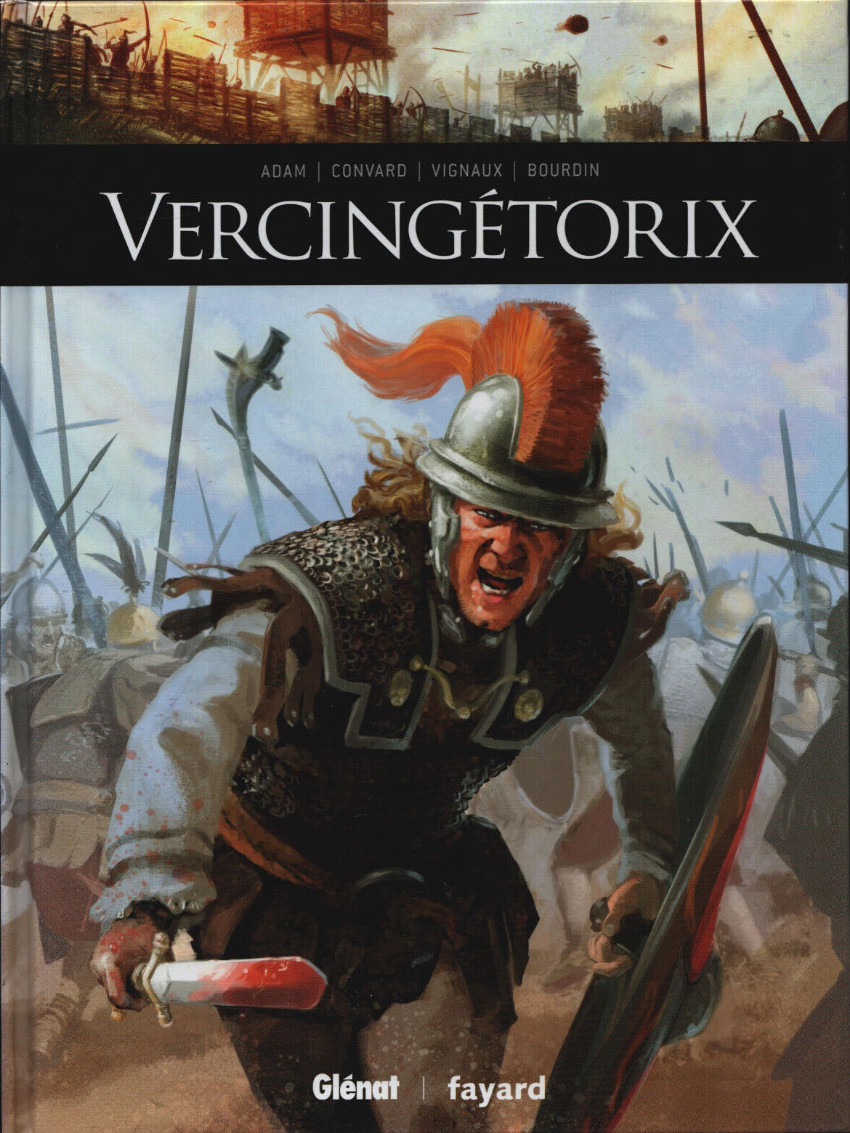  Ils ont fait l'Histoire Vercingétorix