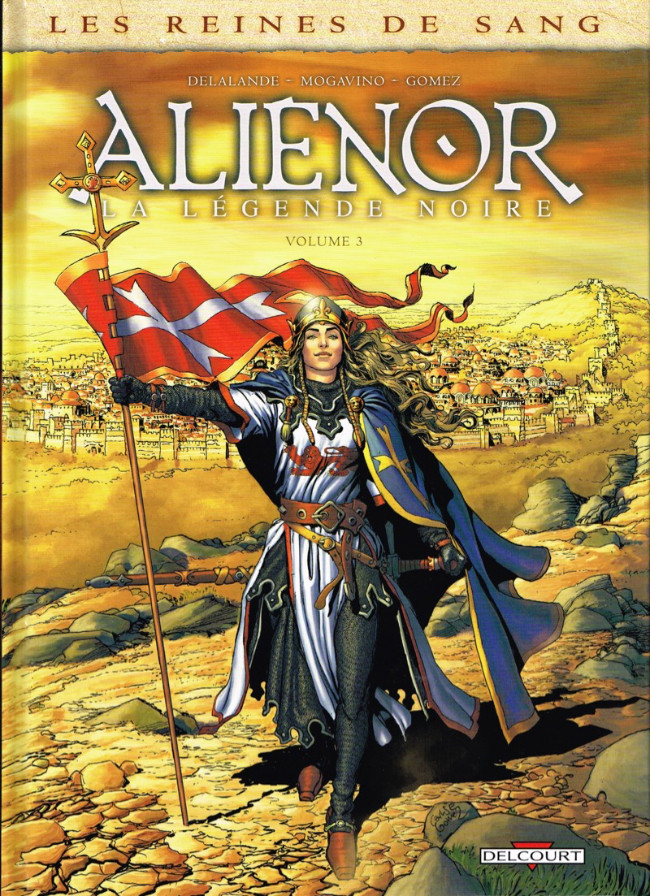 Les Reines de sang, Aliénor Tome 3