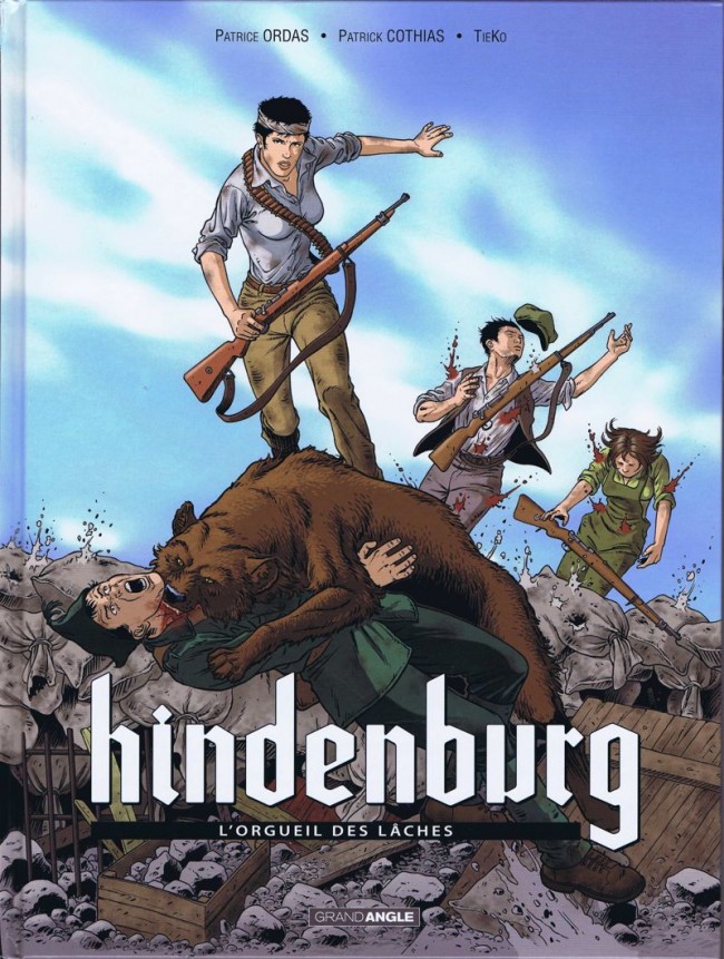 Hindenburg - Tome 2 L'Orgueil des lâches