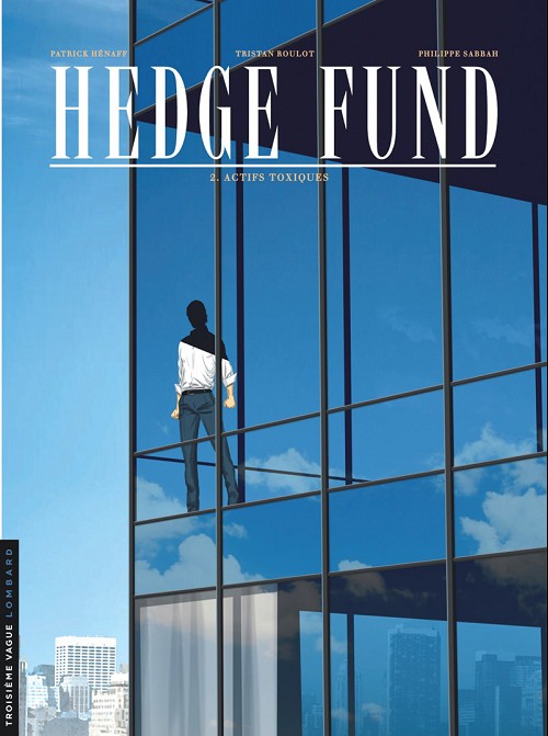 Hedge Fund Tome 2