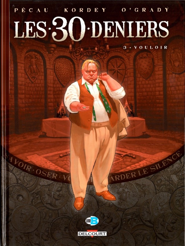 Les 30 deniers Tome 3 : Vouloir