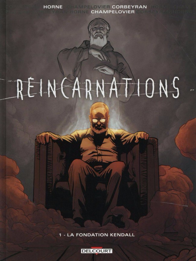 Réincarnations Tome 1