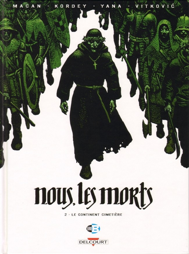 Nous les morts Tome 2