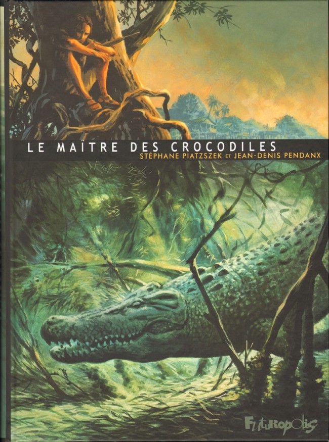 Couverture de Le maître des crocodiles - Le Maître des crocodiles