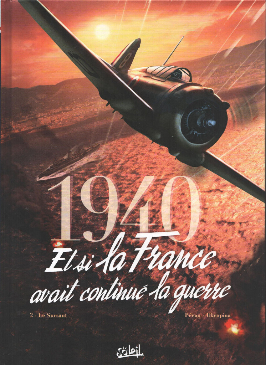 1940 Et si la France avait continué la guerre Tome 2 PDF