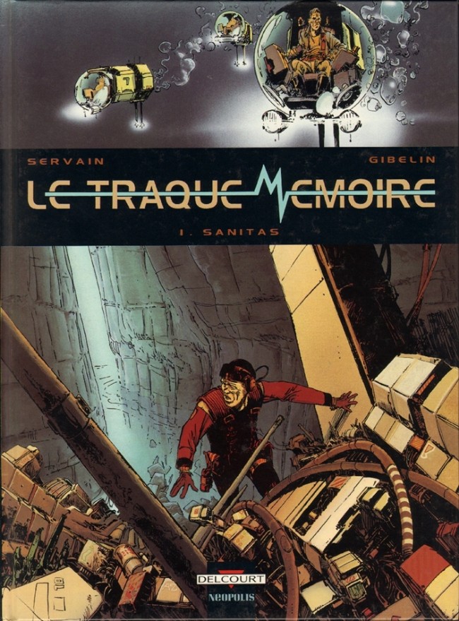 Le Traque-Mémoire Tomes 1 et 2