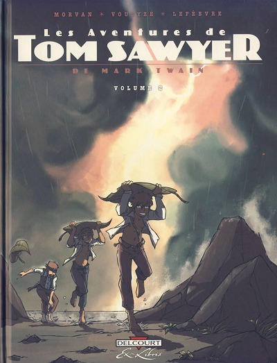 Les Aventures de Tom Sawyer Tomes 2 et 3