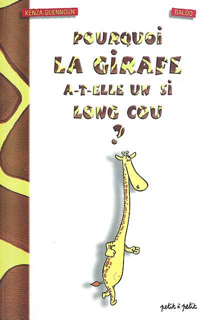 pourquoi la girafe a-t-elle un si long cou