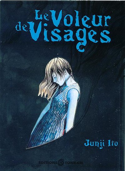 Le Voleur de Visages (Junji Ito collection)