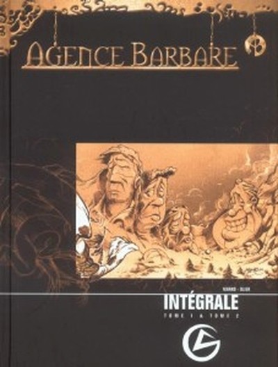 Agence barbare l'Intégrale tome 1