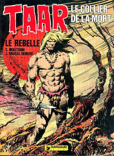 Taar le rebelle Tome 8