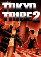 Tokyo tribe 2 -6- Tome 6