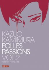 Folles Passions -2- Volume 2