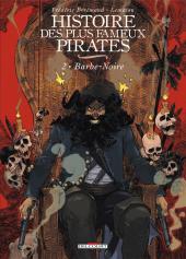 Histoire des plus fameux pirates -2- Barbe-Noire