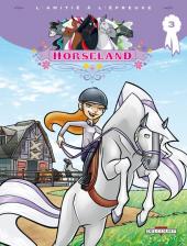 Horseland -3- L'amitié à l'épreuve