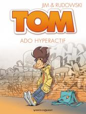 Tom -2- Ado hyperactif