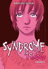 Syndrome 1866 -5- Errances