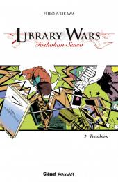 Library Wars -2- Troubles