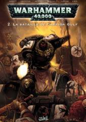 Warhammer 40,000 (1re série - 2008) -2- La Bataille de Carrion Gulf