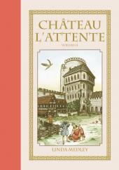 Château l'Attente -2- Volume II