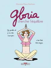Gloria (Maury Kaufmann) -4- Gloria cherche l'équilibre