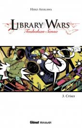 Library Wars -3- Crises
