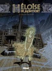 Héloïse de Montfort -3- Le spectre du croisé