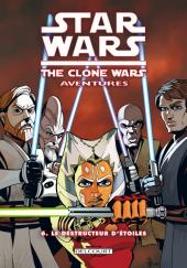 Star Wars - The Clone Wars Aventures -6- Le Destructeur d'étoiles