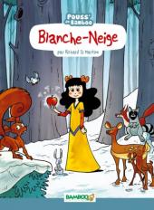 Blanche-Neige (Beney/Di Martino) - Blanche-Neige