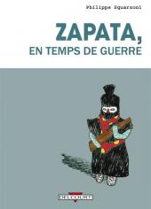 Garduno / Zapata -2a2012- Zapata, en temps de guerre